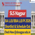 SLS Nagpur BA LLB/BBA LLB PI 2026 Shortlist & Schedule Out; Check Now @slsnagpur.edu.in